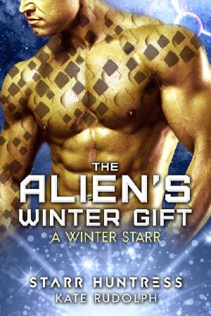 [A Winter Starr 01] • The Alien's Winter Gift